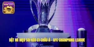 Bật Mí Mẹo Soi Kèo C1 Châu Á - AFC Champions League