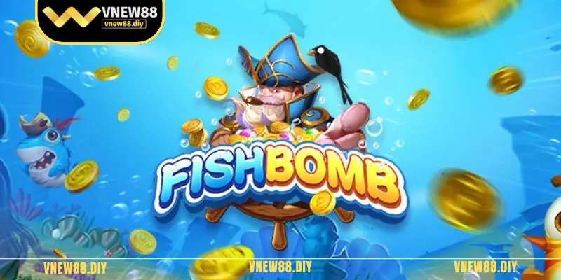 Bombing Fishing chính là lựa chọn lý tưởng
