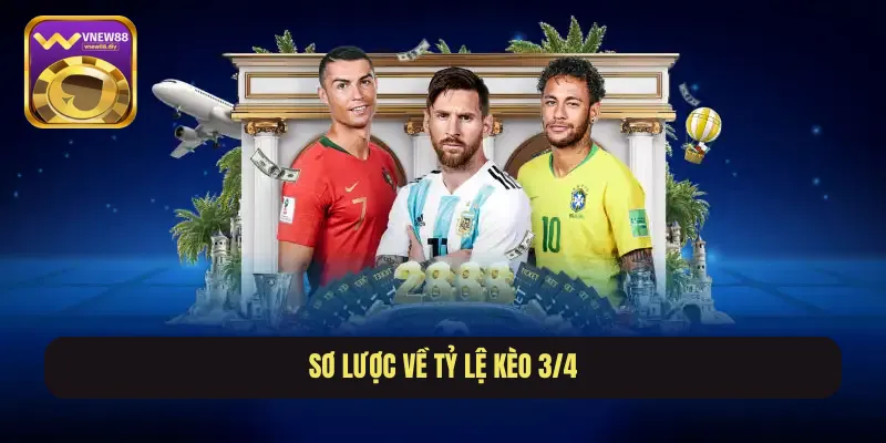 Sơ lược về tỷ lệ kèo 3/4